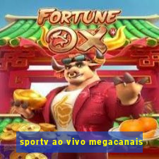 sportv ao vivo megacanais